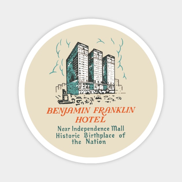 Vintage Ben Franklin Hotel Philadelphia Magnet by lavdog